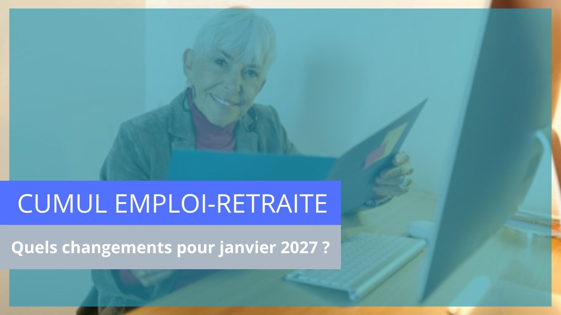 Cumul emploi retraite